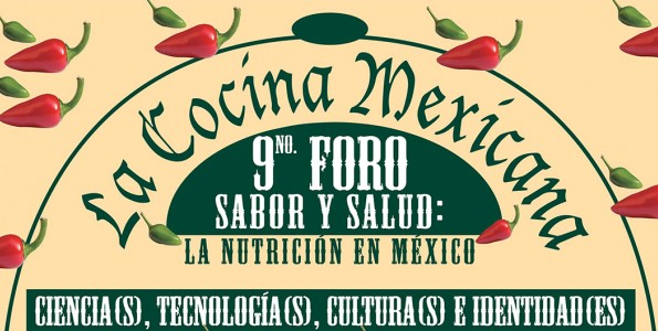 IX Foro de la Cocina Mexicana "Salud y sabor: la nutrición de México"