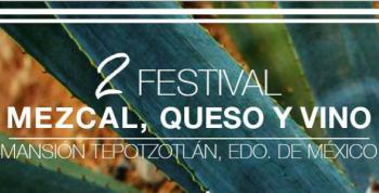Festival de Mezcal,Queso y Vino en Tepotzotlán